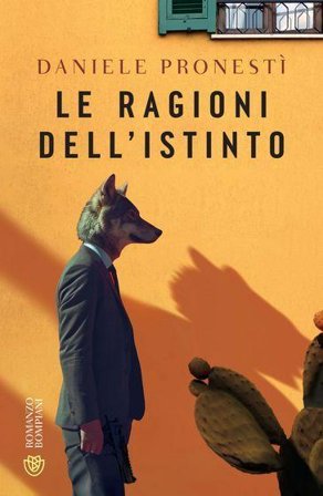 Le ragioni dell'istinto Daniele Pronestì