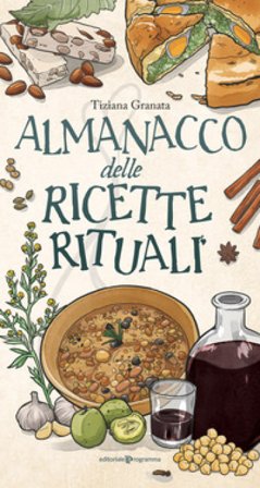 Almanacco delle ricette rituali Tiziana Granata