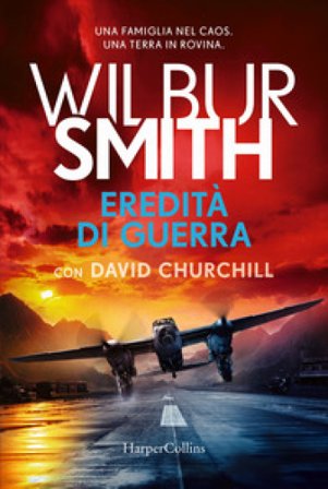 Eredità di guerra Wilbur Smith