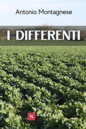 I differenti Antonio Montagnese
