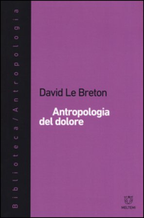 Antropologia del dolore David Le Breton