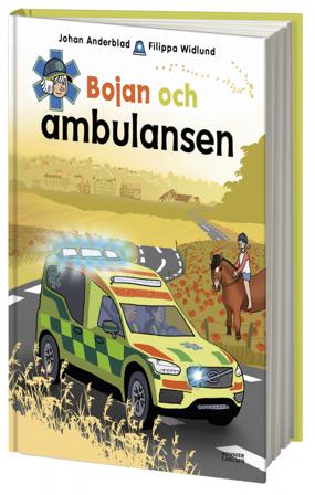 Bojan och ambulansen - Bok av Johan Anderblad & Filippa Widlund - Inbunden