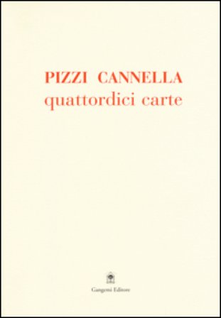 Pizzi Cannella. Quattordici carte. Ediz. illustrata
