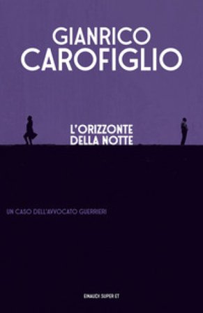 L'orizzonte della notte Gianrico Carofiglio