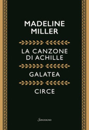 Cofanetto Miller: La canzone di Achille-Galatea-Circe Madeline Miller