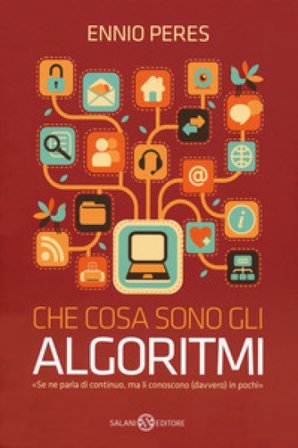 Che cosa sono gli algoritmi Ennio Peres