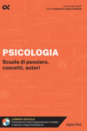 Psicologia. Scuole di pensiero, concetti, autori. Con estensioni online Fiorenzo Ranieri