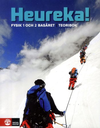 Heureka! Fysik 1 och 2 Basåret Teoribok