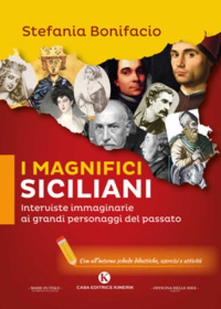 Indietro nel tempo intervistando i magnifici siciliani Stefania Bonifacio