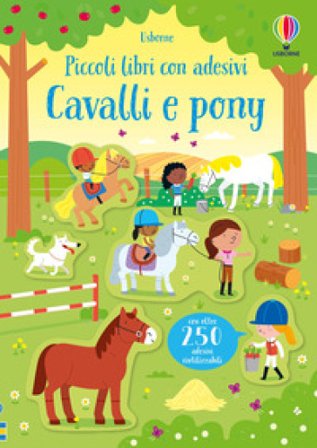 Cavalli e pony. Ediz. a colori Kirsteen Robson