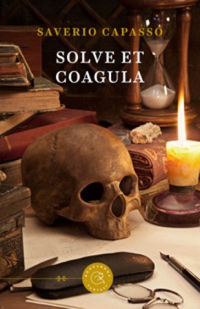Solve et coagula Saverio Capasso