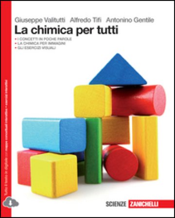 La chimica per tutti. Per le Scuole superiori. Con e-book. Con espansione online Giuseppe Valitutti