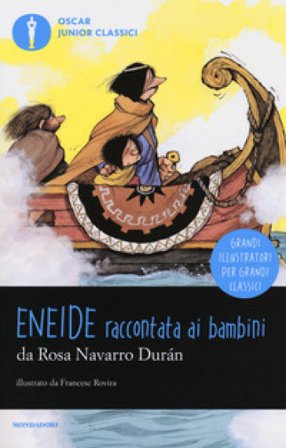 Eneide raccontata ai bambini Rosa Navarro Durán