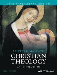 Christian Theology: An Introduction