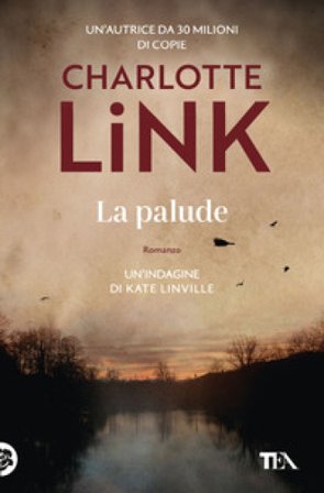 La palude. Le indagini di Kate Linville Charlotte Link