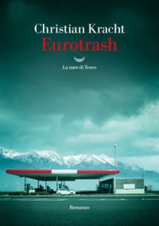 Eurotrash Christian Kracht