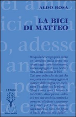 La bici di Matteo Aldo Rosa