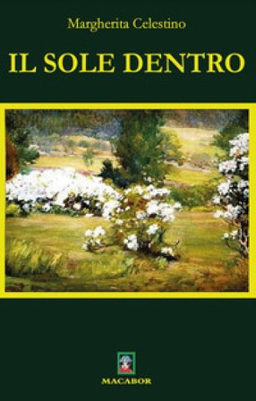 Il sole dentro Margherita Celestino