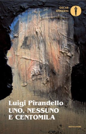Uno, nessuno e centomila Luigi Pirandello