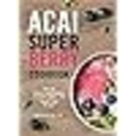 Acai Super Berry Cookbook 9781577151890