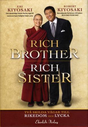 Rich Brother - Rich Sister : två skilda vägar till rikedom och lycka - Bok av Robert Kiyosaki & Emi Kiyosaki - Inbunden