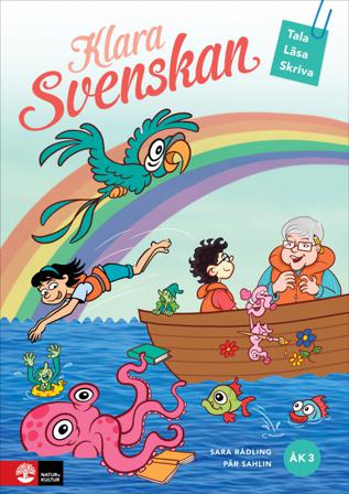 Klara svenskan åk 3 Elevbok Tala, läsa, skriva - Bok av Pär Sahlin & Sara Rådling - Häfte