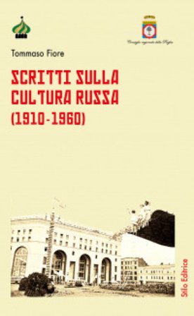 Scritti sulla cultura russa (1910-1960) Tommaso Fiore