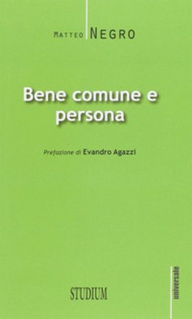 Bene comune e persona Matteo Negro