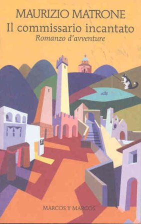 Il commissario incantato Maurizio Matrone