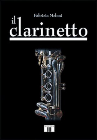 Il clarinetto Fabrizio Meloni
