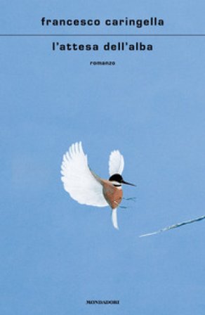 L'attesa dell'alba Francesco Caringella