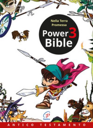 Power Bible. Antico testamento. Vol. 3: Nella terra promessa Kim Shin-Joong