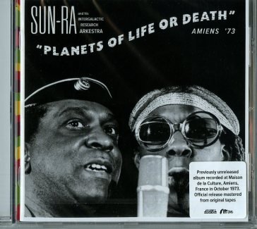 Planets of life or death: amiens '73 SUN RA AND HIS INTER
