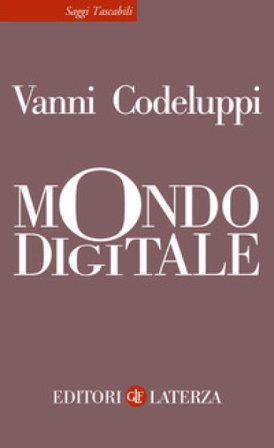 Mondo digitale Vanni Codeluppi