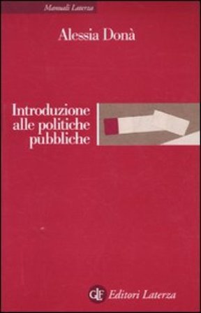 Introduzione alle politiche pubbliche Alessia Donà