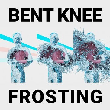 Frosting BENT KNEE