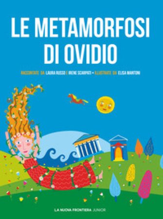 Le metamorfosi di Ovidio Laura Russo
