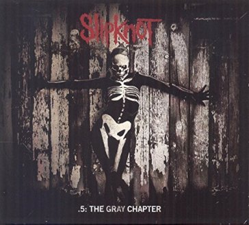 .5: the gray chapter (deluxe edt.) Slipknot