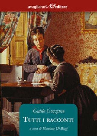 Tutti i racconti Guido Gozzano