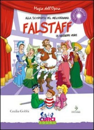 Falstaff di Giuseppe Verdi. Con CD Audio Cecilia Gobbi