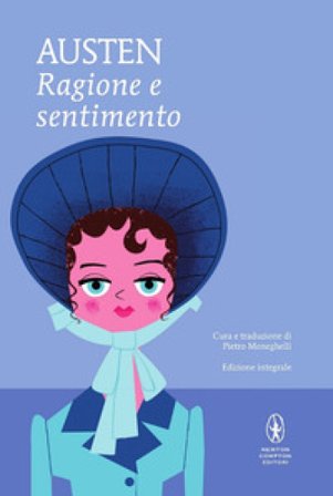 Ragione e sentimento. Ediz. integrale Jane Austen
