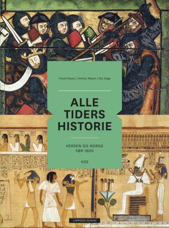 Alle tiders historie - av Tommy Moum, Trond Heum, m.fl.