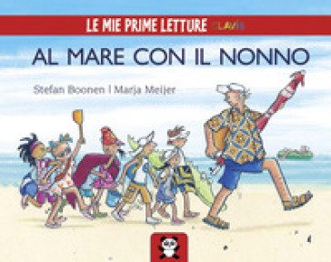 Al mare con il nonno. Ediz. illustrata Stefan Boonen