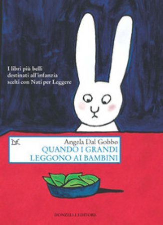 Quando i grandi leggono ai bambini Angela Dal Gobbo