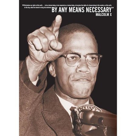 Malcolm X - By Any Means