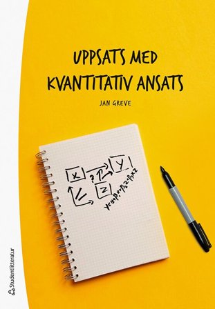 Uppsats med kvantitativ ansats, ISBN: 9789144146959