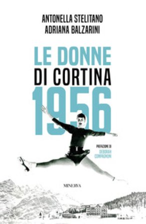Le donne di Cortina 1956 Antonella Stelitano