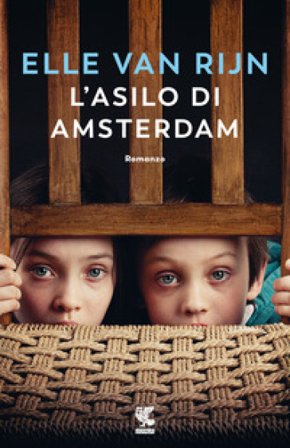 L'asilo di Amsterdam Elle van Rijn