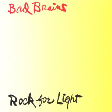 Rock for light (indie exclusive-yellow) Bad Brains