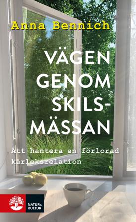 Vägen genom skilsmässan : att hantera en förlorad kärleksrelation - Bok av Anna Bennich Karlstedt - Pocket